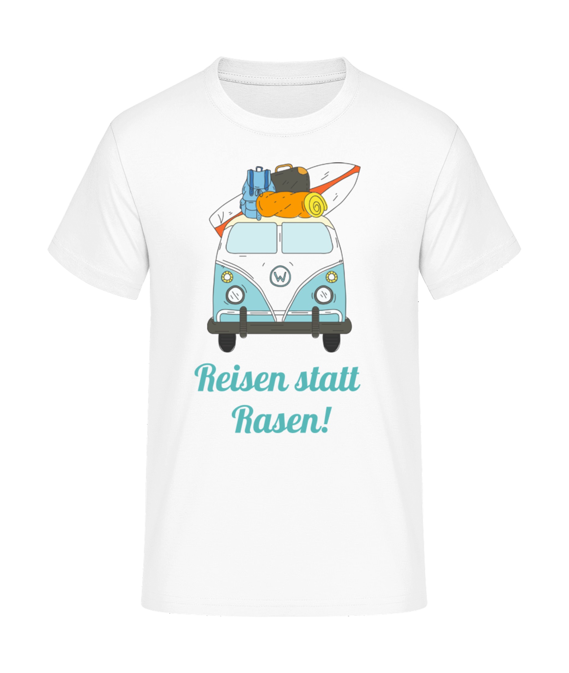 Reisen statt Rasen! T-Shirt bedrucken
