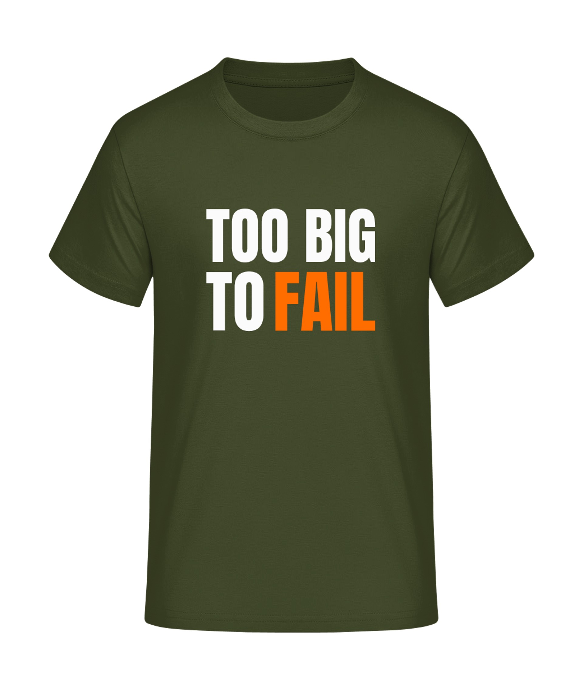 Too big to fail T-Shirt bedrucken